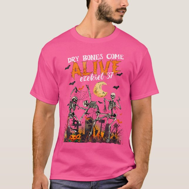 Camiseta Dry Bones Come Alive Ezekiel 37 Funny Dancing Skel (Frente)