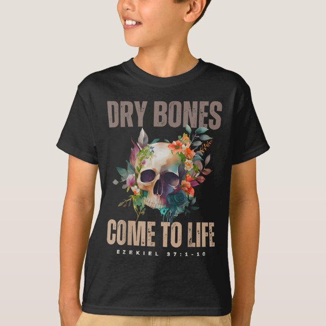 Camiseta Dry Bones Come To Life Ezekiel Christian Bible Flo (Frente)