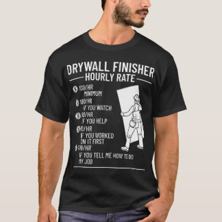 Camiseta Drywall Finisher Repair Installer Hanger
