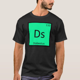 Camiseta Ds - Diabeetus Meme Tabela Periódica de Química