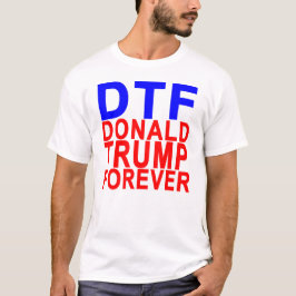 Camiseta DTF DONALD TRUMP FOREVER.png