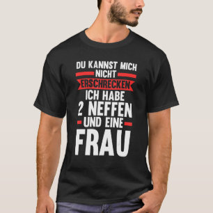 Camiseta Du Kannst Mich Ich Habe 2 Neffen Uncles Niece Neph