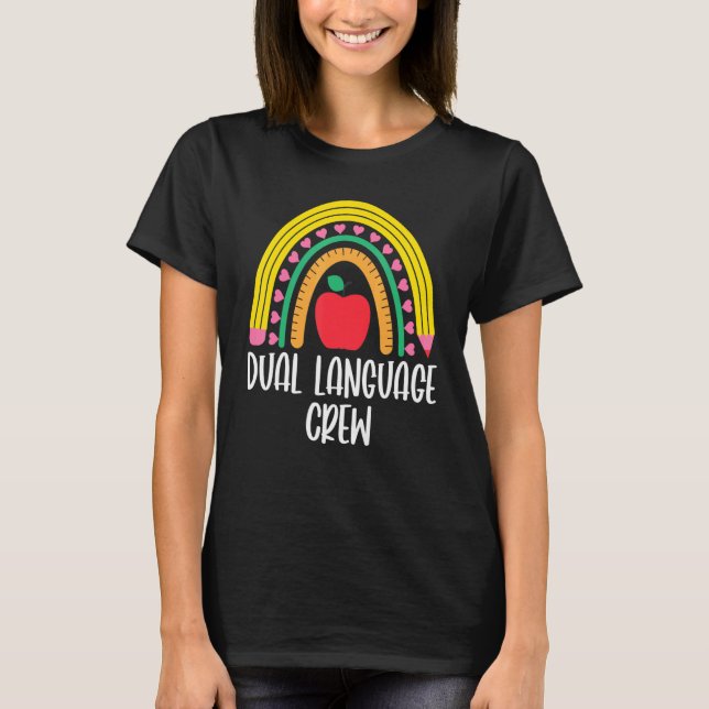 Camiseta Dual Language Crew Rainbow Bilingual Teacher Dual  (Frente)