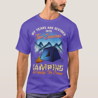 Camiseta Duas Estações Acampando E Esperando Para Ir Acampa