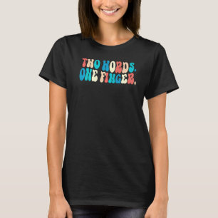 Camiseta Duas Palavras Um Dedo Retro-Sarcástico Humor Adult