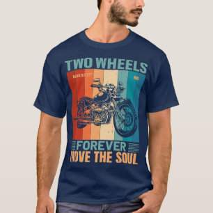 Camiseta Duas Rodas Para Sempre Mover A Alma