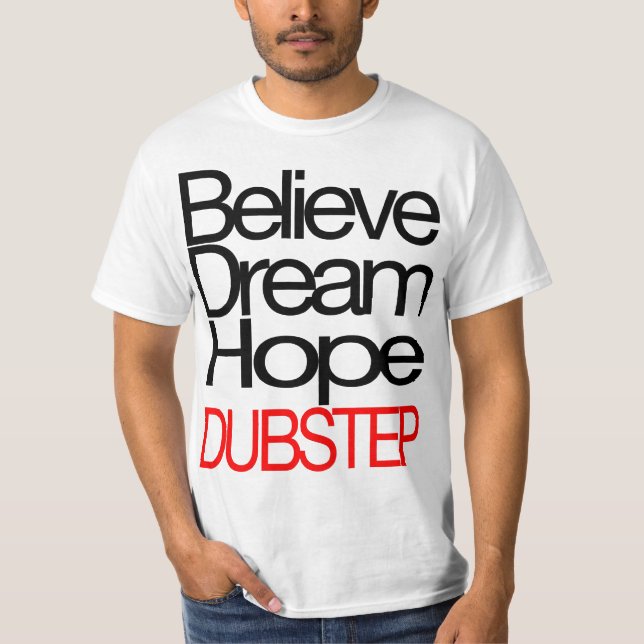 Camiseta Dubstep acredita o t-shirt (NA VENDA) (Frente)