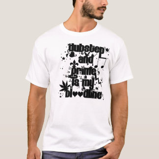 Camiseta Dubstep e a camada de sujidade são meu bloodline