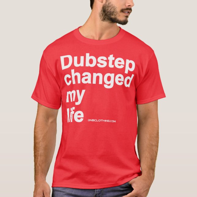 Camiseta Dubstep mudou minha vida (Frente)