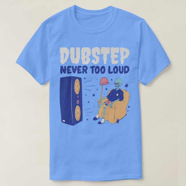 Camiseta Dubstep Nunca Muito Alto Esqueleto Engraçado De Du (Frente do Design)