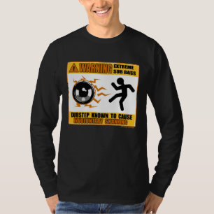 Camiseta DUBSTEP que adverte o baixo extremo