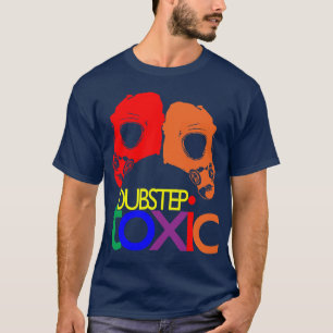 Camiseta Dubstep Tóxico