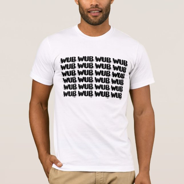 Camiseta Dubstep, você sabe o que eu significo? (Frente)