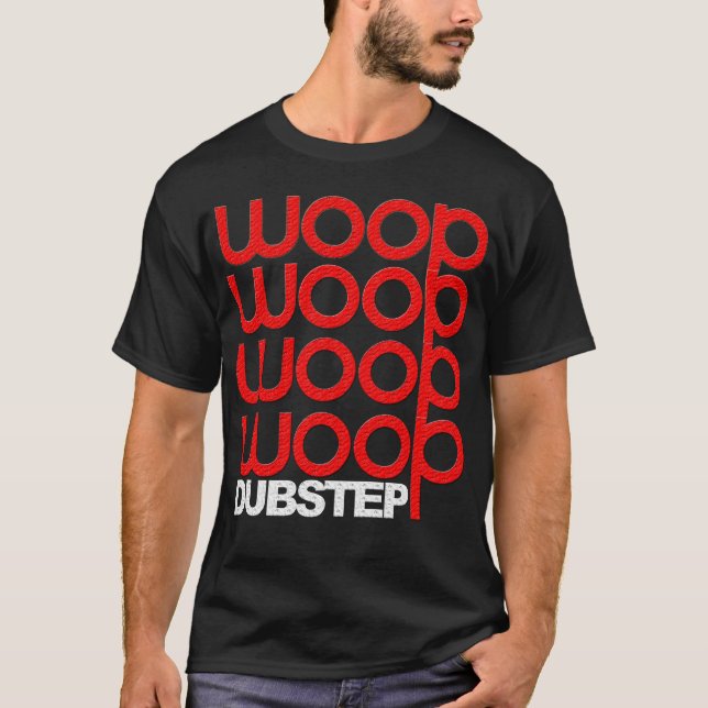 Camiseta Dubstep Woop Woop Woop Woop Woop (Frente)