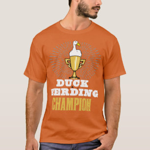 Camiseta Duck Herding Champion Trophy Competitive Duck Herd