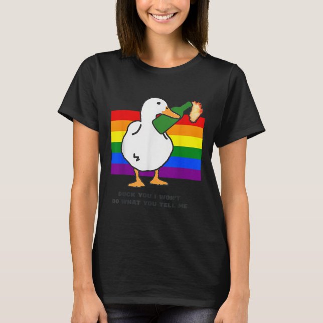 Camiseta Duck You I Won't Do What You Tell Me Appparel  (Frente)