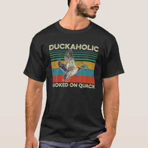 Camiseta Duckaholic Hooked On Quack Duck Hunting Waterfowl