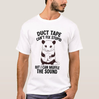 Camiseta Duct Tape Can’t Fix Stupid But I Can Sarcastic