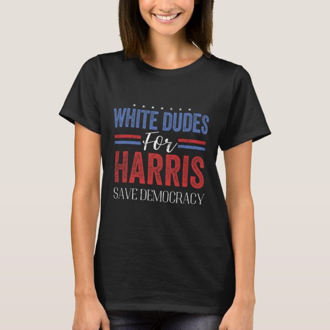 Camiseta Dudes For Harris Save Democracy Retro Presidente 4 (Frente)
