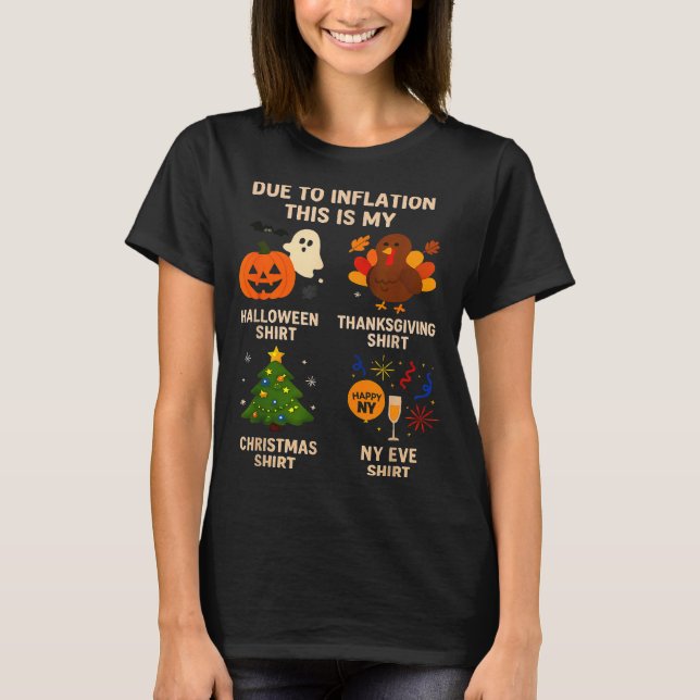Camiseta Due To Inflation This Is My Halloween Thanksgiving (Frente)
