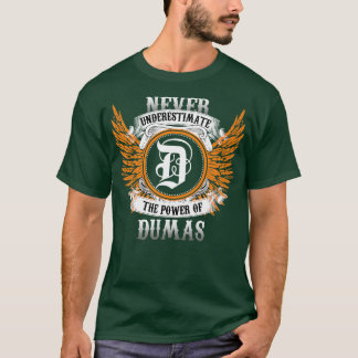 Camiseta Dumas Name Shirt Nunca Subestima O Poder De