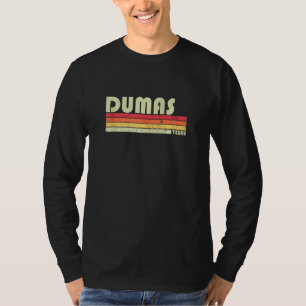 Camiseta DUMAS TX TEXAS Funny City Home Roots Presente 70