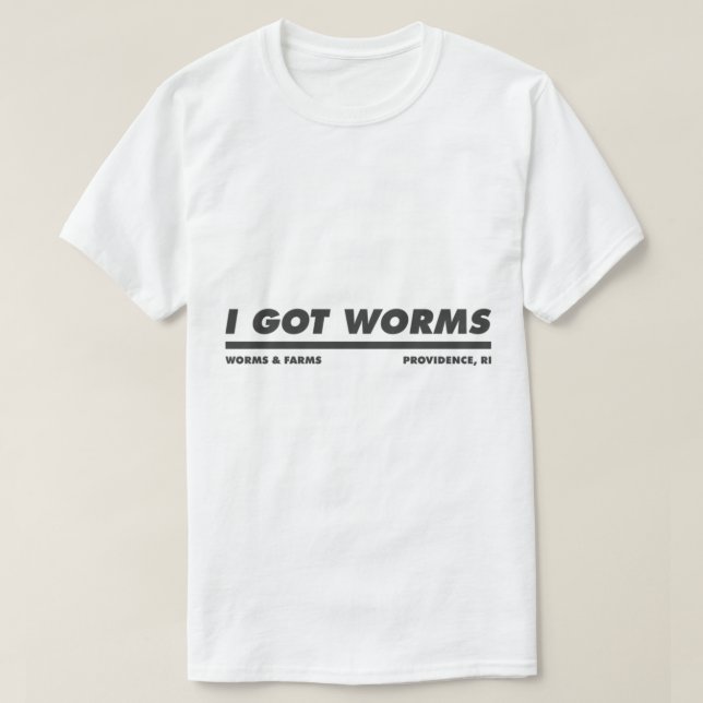 Camiseta Dumb And Dumber I Got Worms (Frente do Design)