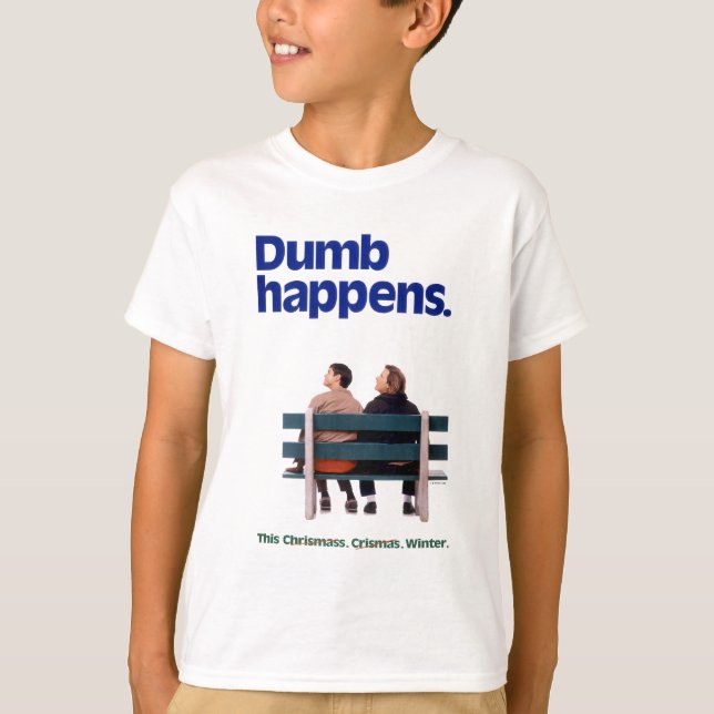 Camiseta Dumb e Dumber | Acontecimentos De Dumb (Frente)