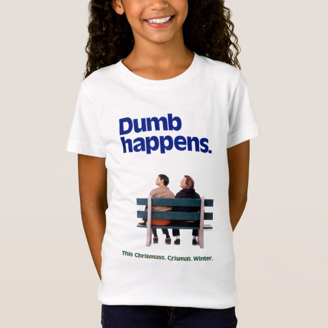 Camiseta Dumb e Dumber | Acontecimentos De Dumb (Frente)