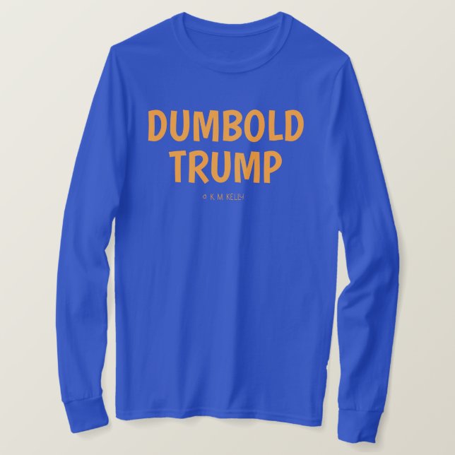 CAMISETA DUMBOLD TRUMP -  (Frente do Design)