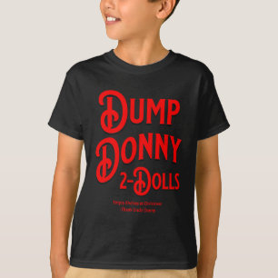 Camiseta Dump Donny 2 Dólares Dois Dólares Trump Tarifas Hu