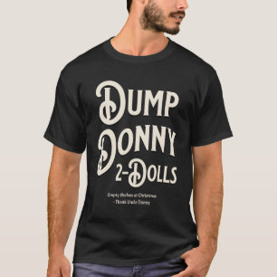 Camiseta Dump Donny 2 Dólares Dois Dólares Trump Tarifas Hu
