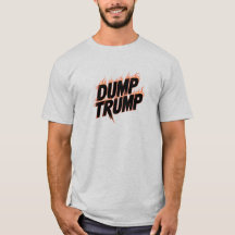 Dump Trump T-Shirt