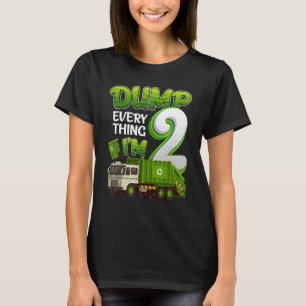 Camiseta Dump Tudo Im 2 Anos segundo De Caminhão De Lixo Bi