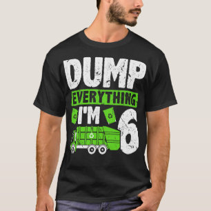 Camiseta Dump Tudo Im 6 Crianças Garotos Garbage Truck Birc
