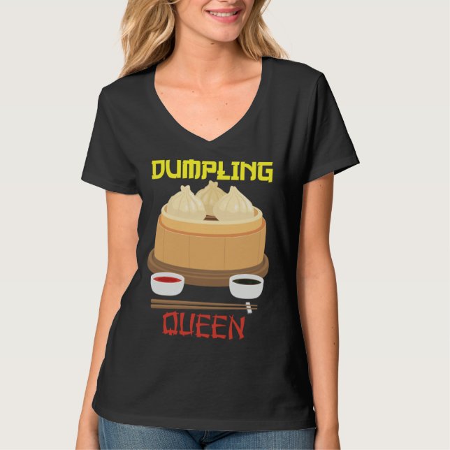 Camiseta Dumpling Queen Dumpling Chinese Cuisine (Frente)