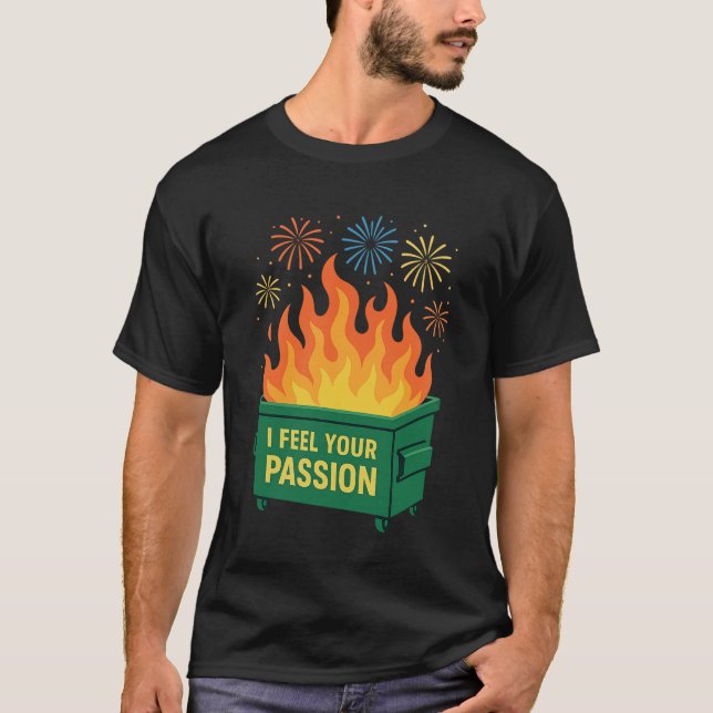 Camiseta Dumpster Fire Passion (Frente)