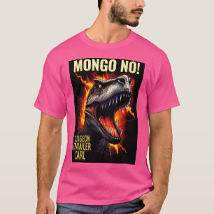 Camiseta Dungeon Crawler Carl - Mongo Não
