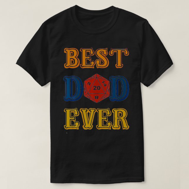 Camiseta Dungeons And Dragons Dice Best Dad Ever Game Fathe (Frente do Design)