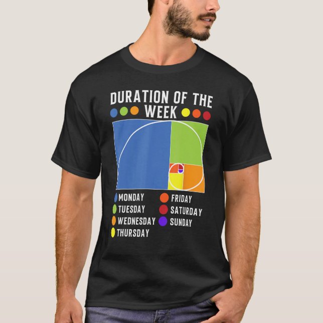 Camiseta Duração da semana da proporção áurea de Fibonacci (Frente)