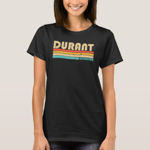 Camiseta Durant Ok, Oklahoma City Home Roots Retro 70s 80s