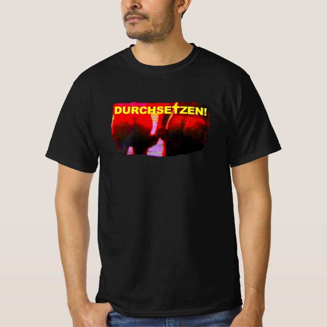 CAMISETA DURCHSETZEN! - (Frente)