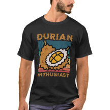 Durian Entusiasta Funny Durian Lover