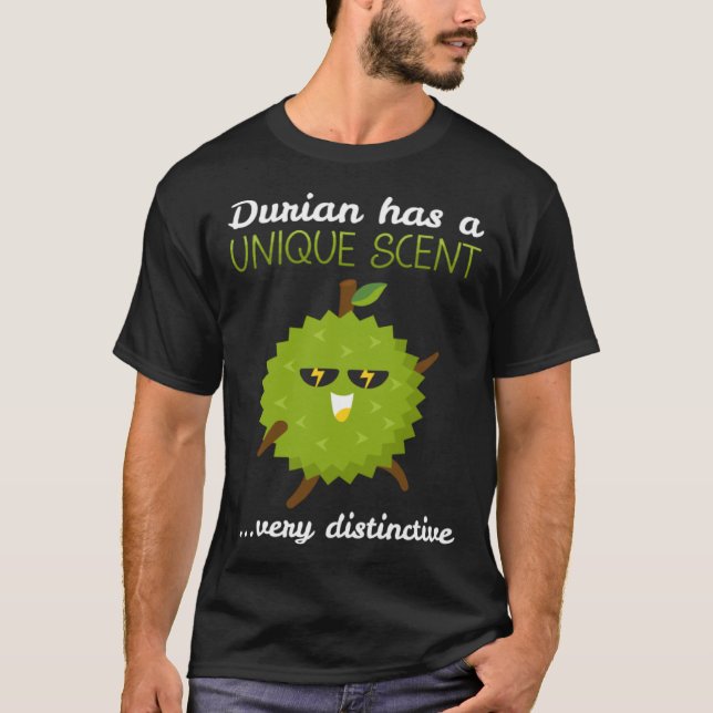 Camiseta Durian Has A Unique Scent Tropical Fruit Durian (Frente)
