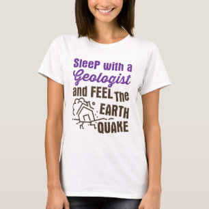 Camiseta Durma com um Geólogo e Sinta o Terremoto