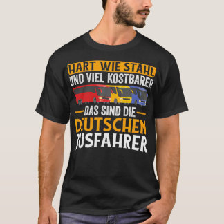 Camiseta Duro como motoristas de ônibus alemães sl 2