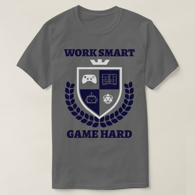 Camiseta Duro de Jogo Inteligente do Trabalho (Frente do Design)