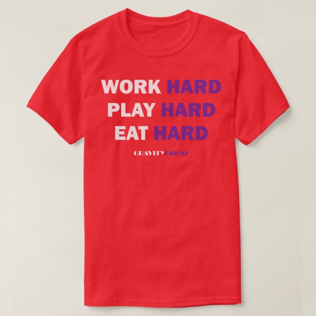 Camiseta Duro de Reprodução do Duro de Trabalho 1 (Frente do Design)