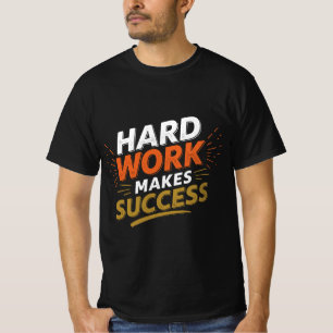 Camiseta Duro de Trabalho Êxito Motivational Hustle Grind E