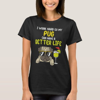Camiseta Duro De Trabalho Pug Best Life Funny Dog Proprietá